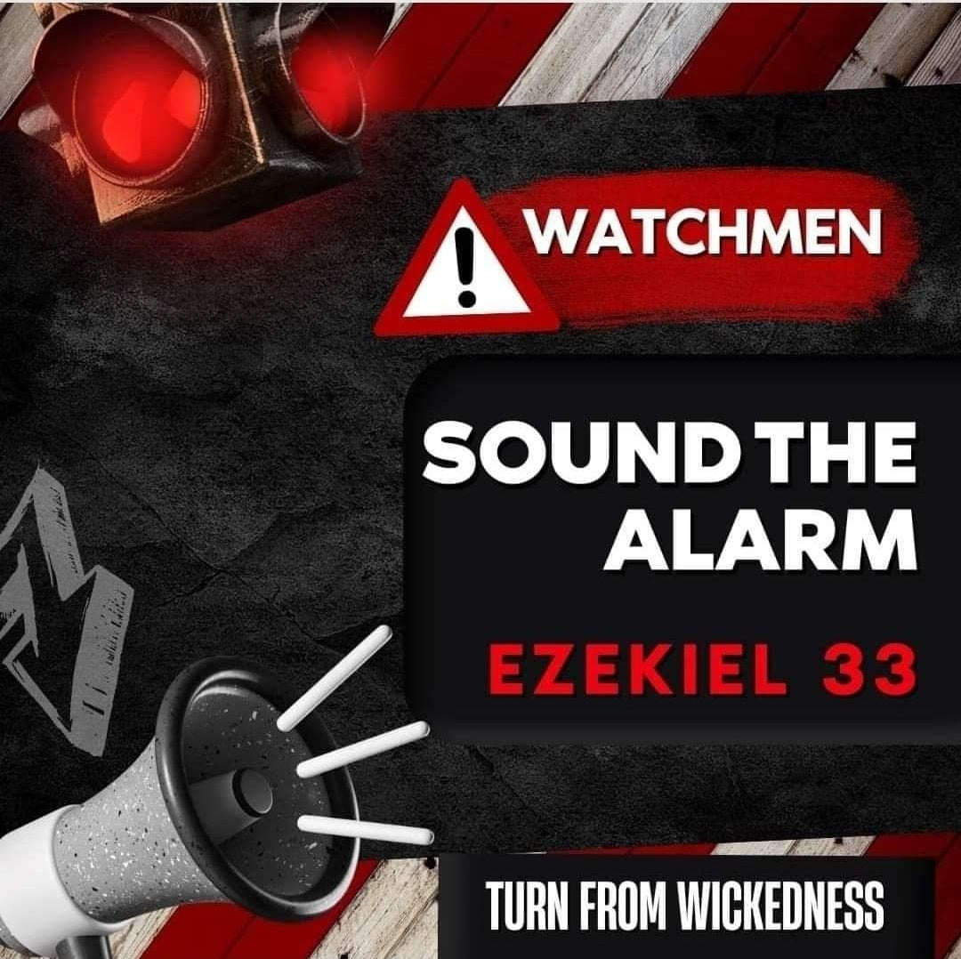 Watchman Sound The Alarm