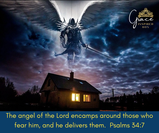 Angels Encamp Around Those Who Fear The Lord