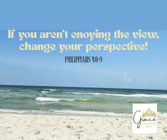 Change Your Perspective