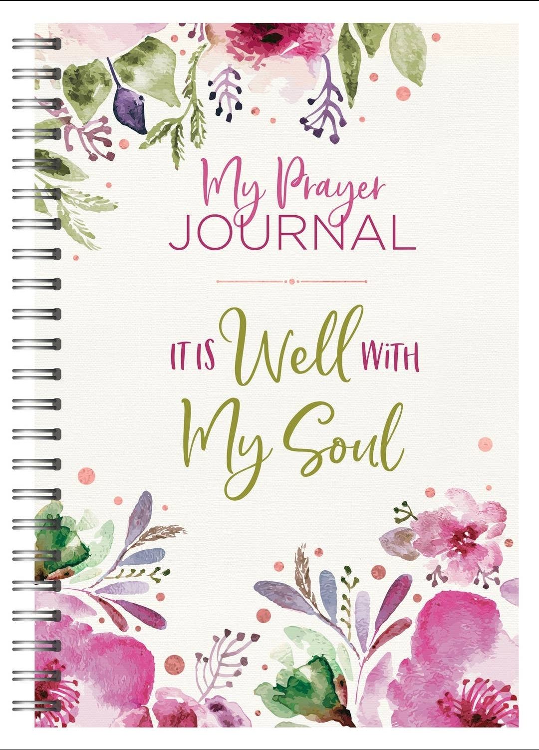 My Prayer Journal: It Is Well With My Soul